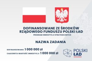Tablica Informacyjna - Dofinansowano ze środków, Polski Ład (PCV 5 mm) 60x40 cm + folia+ UV